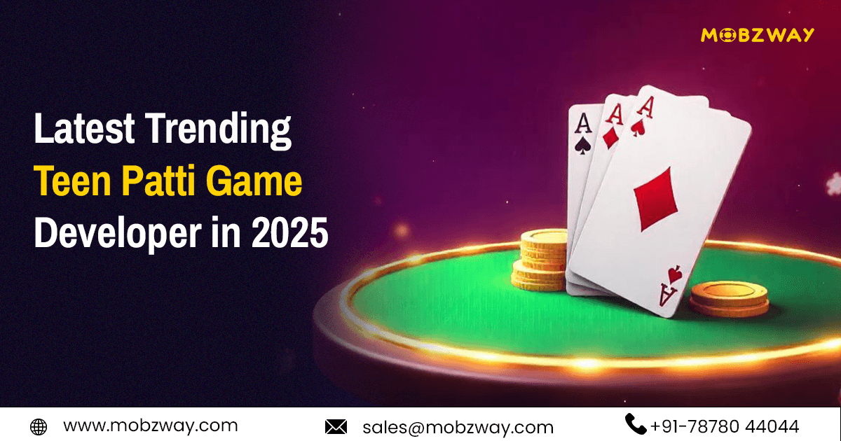 Top Teen Patti Game Developer Trends to Watch in 2025