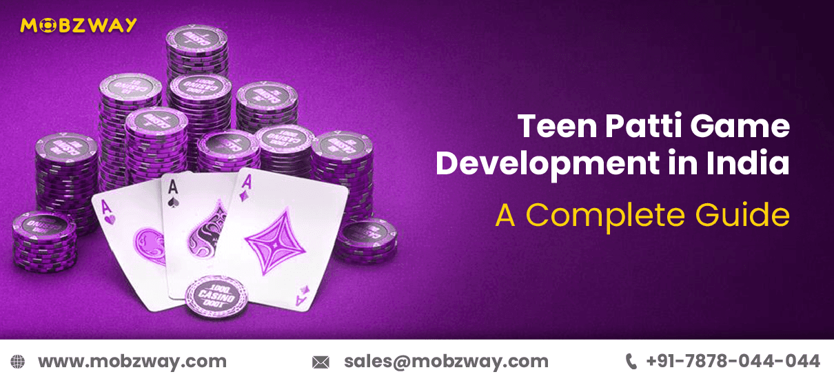 Teen Patti Game Development in India: A Complete Guide