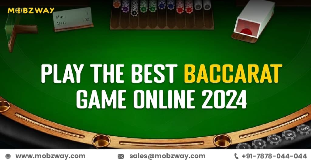 Play :Best Baccarat Game Online in 2024