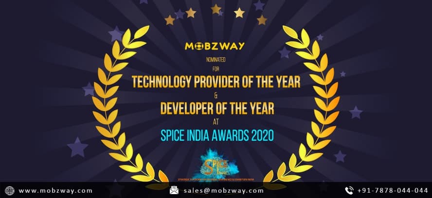 Mobzway Nominated For ‘Technology Provider of the Year’ and ‘Developer of the Year’ Categories at SPiCE India Awards 2020