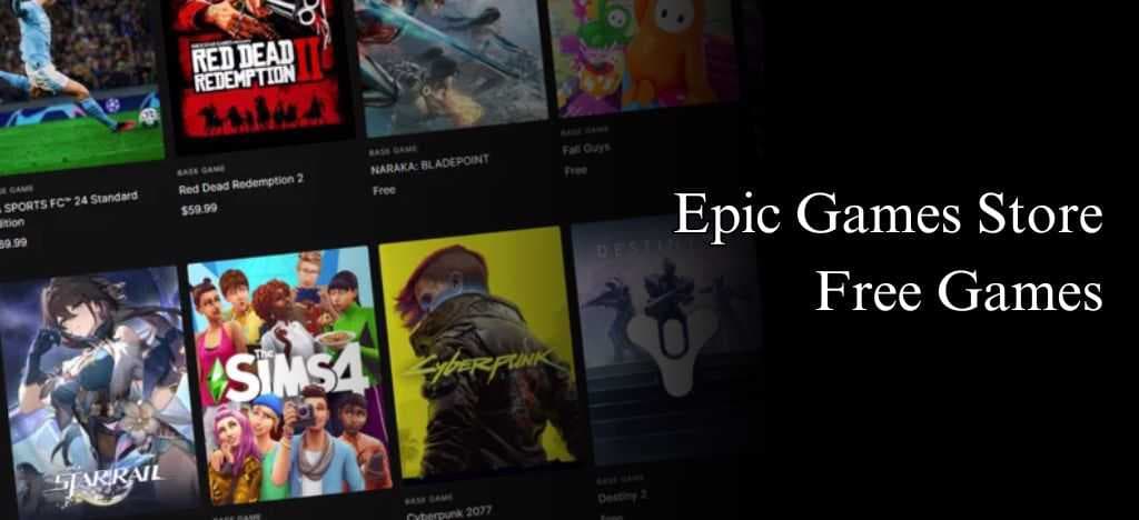 Epic Games Store Free Games This Week: Upcoming & History 🎮
