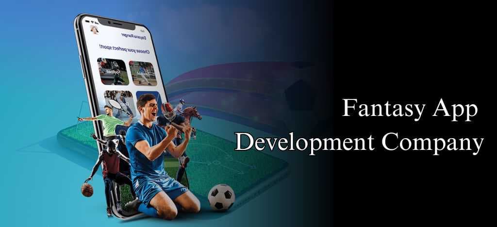 Fantasy App Development Company: Baseball, Soccer, Cricket etc.