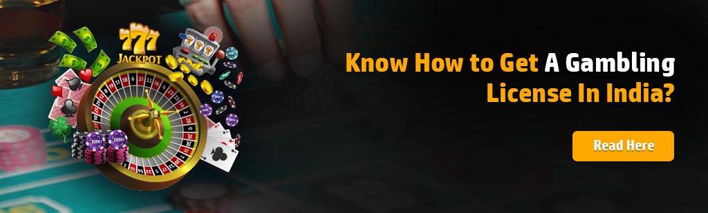 Get A Gambling License In India