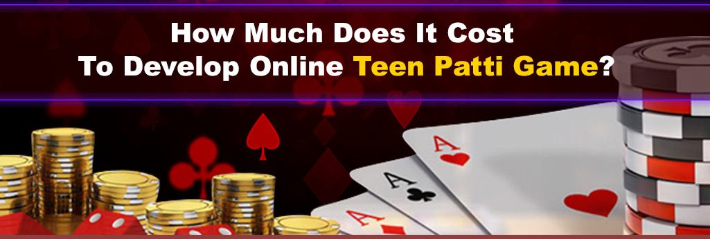 Cost To Develop Online Teen Patti Game